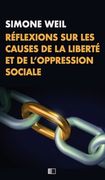 Réflexions sur les causes de la liberté et de l'oppression sociale (en Francés)