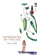 Interrupted by the Sea (en Inglés)