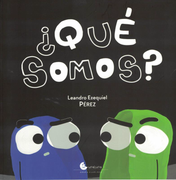 ¿Qué Somos?