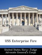 uss enterprise fire (en Inglés)