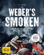 Weber's Smoken: Einfach und Unkompliziert mit Grill und Räucherofen (gu Weber Grillen) (in German)
