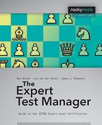 The Expert Test Manager: Guide to the Istqb Expert Level Certification (en Inglés)