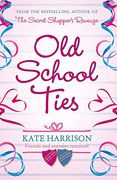 Old School Ties (en Inglés)