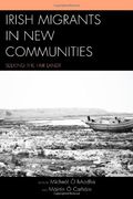 Irish Migrants in new Communities: Seeking the Fair Land? 