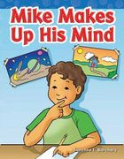 Mike Makes Up His Mind (en Inglés)