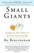 Small Giants: Companies That Choose to be Great Instead of Big, 10Th-Anniversary Edition (en Anglais)
