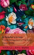 El Ruiseñor y la Rosa