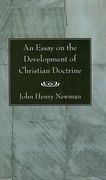 an essay on the development of christian doctrine (en Inglés)