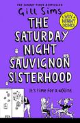 Saturday Night Sauvignon Sisterhood (en Inglés)