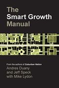 The Smart Growth Manual (en Inglés)