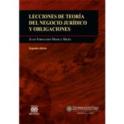 LECCIONES DE TEORÍA DEL NEGOCIO JURÍDICO Y OBLIGACIONES