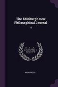 The Edinburgh new Philosophical Journal: 10 (en Inglés)