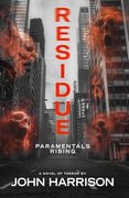 Residue: Paramentals Rising