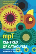 Centres of Cataclysm: Celebrating 50 Years of Modern Poetry in Translation (en Inglés)