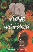 Viaje a la naturaleza (in Spanish)