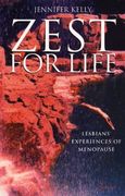 Zest for Life: Lesbians' Experiences of Menopause (en Inglés)