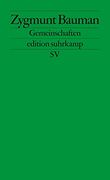 Gemeinschaften: Auf der Suche Nach Sicherheit in Einer Bedrohlichen Welt (Edition Suhrkamp) (in German)