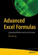 Advanced Excel Formulas: Unleashing Brilliance With Excel Formulas (en Inglés)