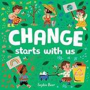 Change Starts With us (en Inglés)