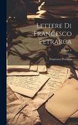 Lettere di Francesco Petrarca; Volume v (en Italiano)
