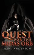 Quest For The Midas Orb (en Inglés)