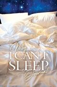 My I Can't Sleep Journal (en Inglés)