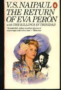 The Return of eva Perón With the Killings in Trinidad (en Inglés)