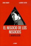 El Negocio de los Negocios: Manipulacion 03