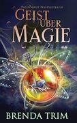Geist Über Magie: Paranormale Frauenliteratur (en Alemán)