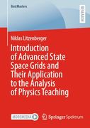 Introduction of Advanced State Space Grids and Their Application to the Analysis of Physics Teaching (Bestmasters)