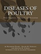 Diseases of Poultry: Their Diagnosis, Treatment and Prevention (en Inglés)