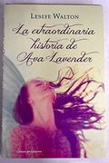 La Extraordinaria Historia de ava Lavender (Tapa Dura)