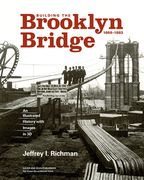 Building the Brooklyn Bridge, 1869-1883: An Illustrated History, with Images in 3D (en Inglés)