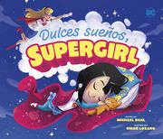 Dulces Sueños, Supergirl (en Inglés)