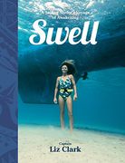 Swell: A Sailing Surfer's Voyage of Awakening (en Inglés)