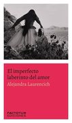 El Imperfecto Laberinto del Amor