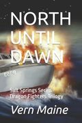 North Until Dawn