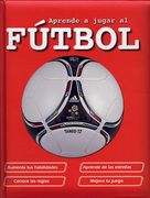 Aprende a Jugar al Fútbol (in Spanish)