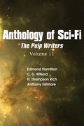 Anthology of Sci-Fi V11, the Pulp Writers (en Inglés)