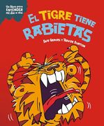 El Tigre Tiene Rabietas