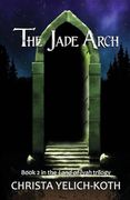 The Jade Arch (en Inglés)