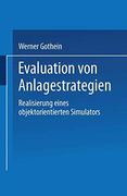 Evaluation von Anlagestrategien: Realisierung Eines Objektorientierten Simulators (in German)