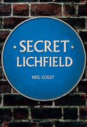Secret Lichfield (en Inglés)