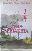 Tene Lehiaketa 1991