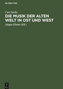 Die Musik der Alten Welt in ost und West (en Alemán)