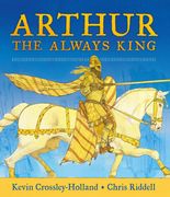 Arthur, the Always King (en Inglés)