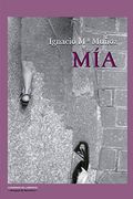 Mía: 22 (Anaquel de Narrativa) (in Spanish)