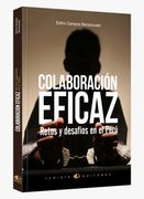 Colaboracion Eficaz. Retos y Desafios en el Peru