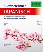 Pons Bildwörterbuch Japanisch: 16. 000 Wörter und Wendungen mit Landestypischem Sonderteil
