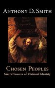 Chosen Peoples: Sacred Sources of National Identity (en Inglés)